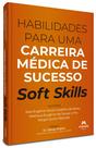 Livro - Habilidades para uma carreira médica de sucesso