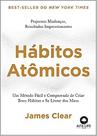Livro Hábitos Atômicos James Clear