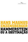 Livro - Hammerstein ou a obstinação