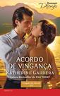 Livro Harlequin Desejo - Acordo De Vingança Ed. 215