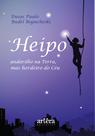 Livro - Heipo, Andarilho na Terra, mas Herdeiro do Céu