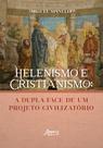 Livro - Helenismo e Cristianismo