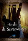Livro - Herdeiro de Sevenwaters Livro - Herdeiro de Sevenwaters