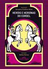 Livro - Heróis e heroínas do cordel