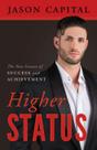 Livro Higher Status: A nova ciência do sucesso e da realização Livro Higher Status: A nova ciência do sucesso e da realização