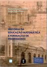 Livro - História da educação matemática e formação de professores: aproximações possíveis
