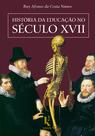 Livro - História da Educação no Século XVII Livro - História da Educação no Século XVII