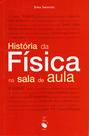 Livro - História da Física na sala de aula Livro - História da Física na sala de aula