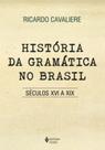 Livro - História da gramática no Brasil Livro - História da gramática no Brasil