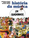 Livro - História da música em quadrinhos Livro - História da música em quadrinhos