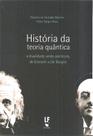 Livro - História da teoria quântica: a dualidade onda-partícula, de Einstein a De Broglie