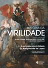 Livro - História da virilidade Vol. 1 Livro - História da virilidade Vol. 1