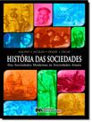 Livro - Historia Das Sociedades - Das Sociedades Modernas As Sociedades Atuais Livro - Historia Das Sociedades - Das Sociedades Modernas As Sociedades Atuais