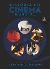 Livro - História do cinema mundial Livro - História do cinema mundial