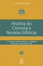 Livro - História do cronista e novelas bíblicas