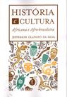 Livro - História e Cultura Africana e Afro-brasileira