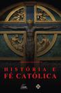Livro - História e fé católica