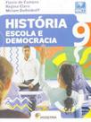 Livro - História - Escola e democracia - 9º ano
