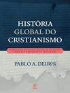 Livro - Historia Global Do Cristianismo - VIDA Livro - Historia Global Do Cristianismo - VIDA