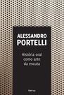 Livro - História oral como arte da escuta