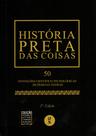 Livro - História preta das coisas: 50 Invenções científico-tecnológicas de pessoas negras - Edição de Bolso
