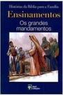 Livro Histórias Da Bíblia Ensinamentos Os Grandes Mandamento - ABRIL