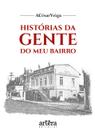 Livro - Histórias da Gente do Meu Bairro