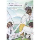 Livro - Histórias de ciúme patológico Livro - Histórias de ciúme patológico