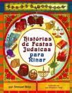 LIvro HISTÓRIAS DE FESTAS JUDAICAS PARA NINAR