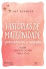 Livro - Histórias de maternidade para aquecer o coração