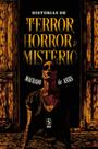 Livro - Histórias de Terror, Horror e Mistério