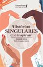 Livro - Histórias singulares que inspiram