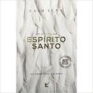 Livro honra ao espirito santo cash luna - VIDA Livro honra ao espirito santo cash luna - VIDA
