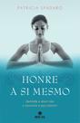 Livro - Honre a si mesmo: Aprenda a dizer não e encontre a paz interior Livro - Honre a si mesmo: Aprenda a dizer não e encontre a paz interior