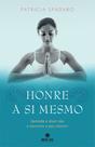 Livro - Honre a si mesmo: Aprenda a dizer não e encontre a paz interior Livro - Honre a si mesmo: Aprenda a dizer não e encontre a paz interior