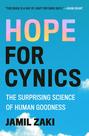 Livro Hope for Cynics: A Surpreendente Ciência da Bondade Humana Livro Hope for Cynics: A Surpreendente Ciência da Bondade Humana