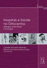 Livro - Hospitais e saúde no oitocentos