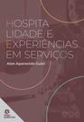 Livro - Hospitalidade e experiências em serviços