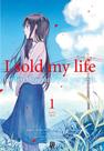 Livro - I Sold My Life For Ten Thousand Yen Per Year - Vol. 01