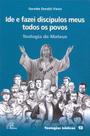 Livro - Ide e fazei discípulos meus todos os povos