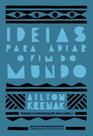 Livro - Ideias para adiar o fim do mundo (Nova edição)