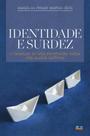 Livro - Identidade e surdez Livro - Identidade e surdez