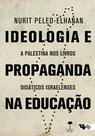 Livro - Ideologia e propaganda na educação Livro - Ideologia e propaganda na educação