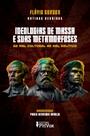 Livro - Ideologias de massa e suas metamorfoses Livro - Ideologias de massa e suas metamorfoses