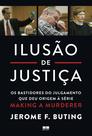 Livro - Ilusão de justiça Livro - Ilusão de justiça