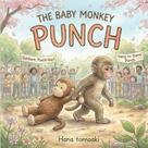Livro ilustrado publicado de forma independente The Baby Monkey PUNCH Livro ilustrado publicado de forma independente The Baby Monkey PUNCH