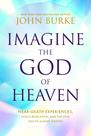 Livro Imagine o Deus do Céu: Experiências de Quase Morte