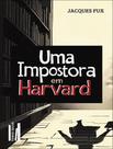 Livro - Impostora Em Harvard, Uma