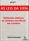 Livro Impresso - As Leis da Vida - Reflexões Bíblicas Livro Impresso - As Leis da Vida - Reflexões Bíblicas