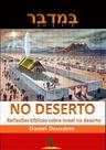 Livro Impresso - No Deserto - Reflexões Bíblicas sobre Israel